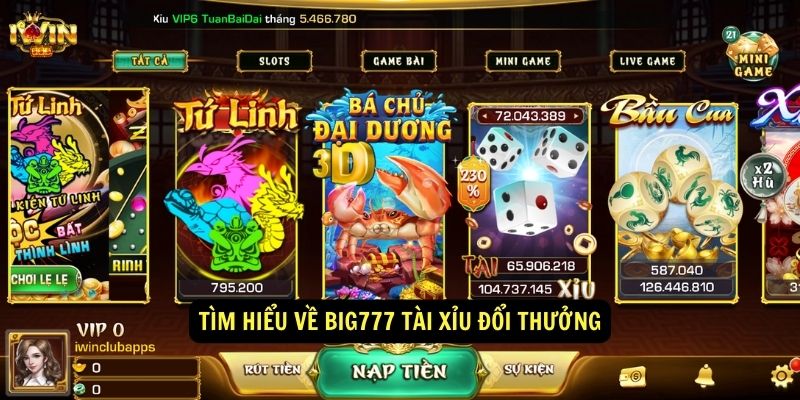 Tim hieu ve Big777 tai xiu doi thuong